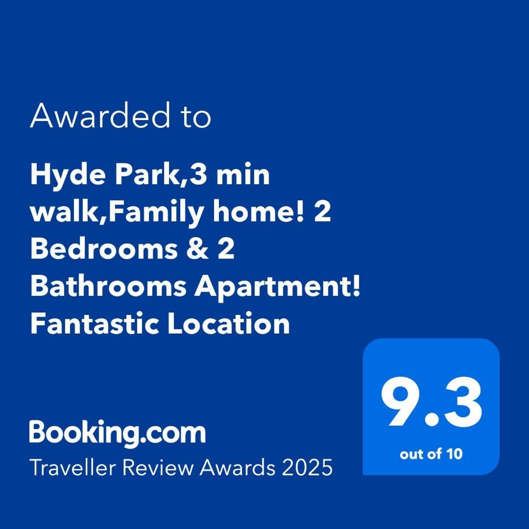 Hyde Park,3 Min Walk,Family Home! 2 Bedrooms & 2 Bathrooms Apartment! Fantastic Location London Exterior photo